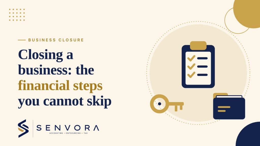 Cover for Business Closure Checklist: The Financial and Bookkeeping Steps You Can't Skip: a checklist, a key and a folder in navy and gold on a cream background with the Senvora logo