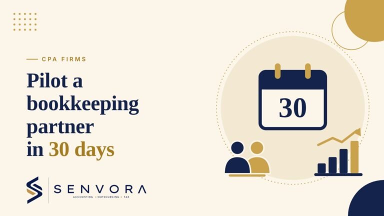 Cover for How a CPA Firm Pilots a Bookkeeping Partner in 30 Days: a 30 day calendar, two partners and a growth chart in navy and gold on a cream background with the Senvora logo