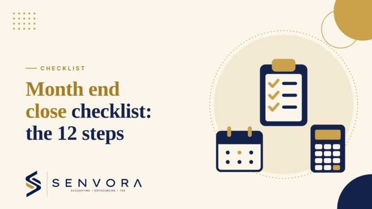 Cover for Month-End Close Checklist: 12-Step Process: a checklist, a calendar and a calculator in navy and gold on a cream background with the Senvora logo