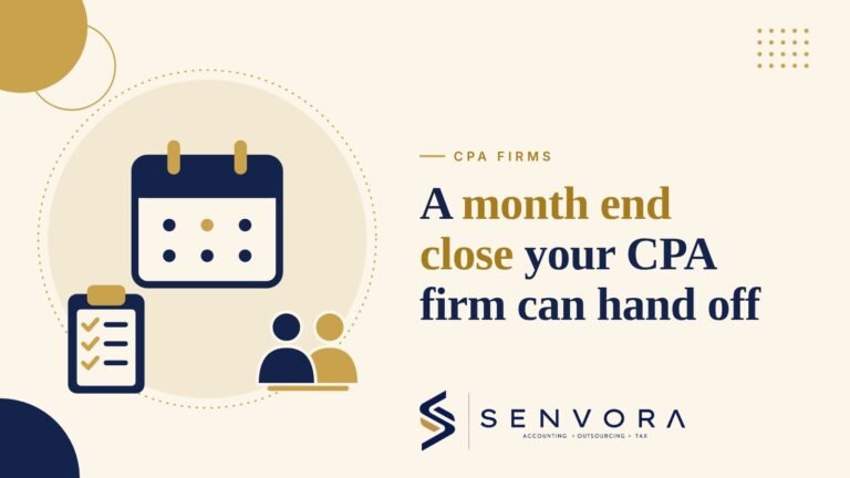 Cover for Month End Close Workflow a CPA Firm Can Hand Off: a calendar, a checklist and two people working together in navy and gold on a cream background with the Senvora logo